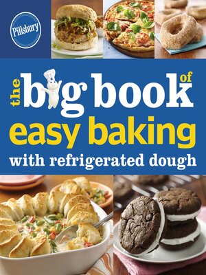 cover image of The Big Book of Easy Baking with Refrigerated Dough
